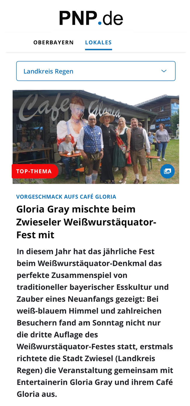 Caf� Gloria in Zwiesel - Termine: 3. Wei�wurst-�quator-Fest, Sonntag, 30. August 2026, Passauer Neue Presse (PNP), 31.08.2026
